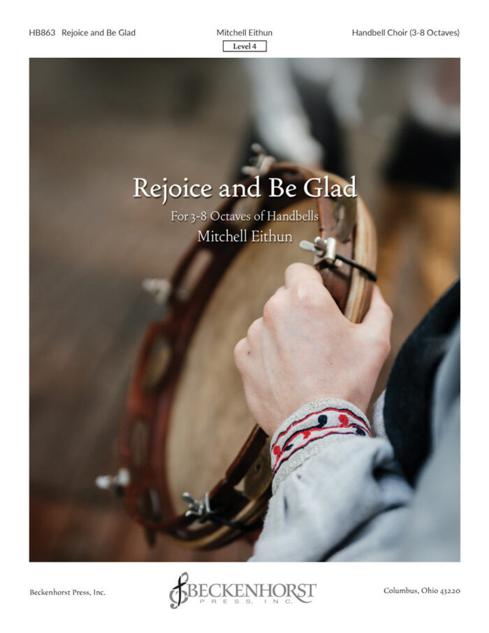 Rejoice and Be Glad